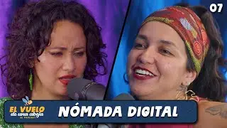 T2. Ep7. “NÓMADA DIGITAL” con @Hola, soy Natasha