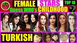 Top 10 Turkish Actresses | Who Had Shocking Childhood | Guess The Names (Challenge)