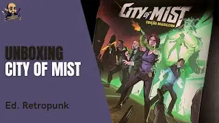 Unboxing City of Mist | Edi&ccedil;&atilde;o Brasileira da Retropunk