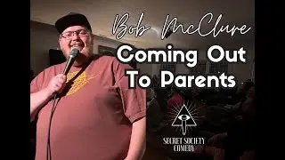 Secret Society Comedy 12.2.23 Ft. Bob McClure