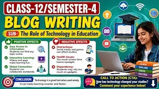The Role Of Technology In Education|Blog Writing |Class 12 Semester 4