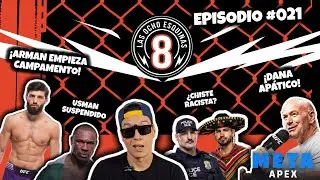 🛑 #021 | Arman en campamento, chiste de Strickland, Usman suspendido, Dana, Meta APEX