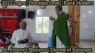 Logos Rank Holders 2023 | St. Antony's Shoranur | Diocese of Sultanpet