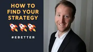 How to find your strategy  - How to become a better trader