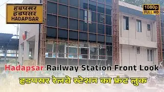 Hadapsar Railway Station Front Look @indianrailwaylovertogether