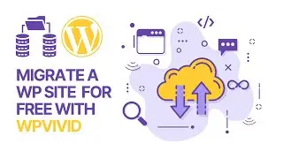 How to Migrate A WordPress Website to Any Destination Using WPvivid Backup Plugin For Free?