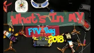 What's In My FPV Drone Backpack - 2018 | Drone Pilot Bag