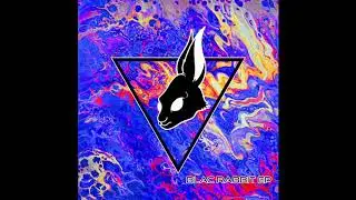 Blac Rabbit - Blac Rabbit EP (2017) Full Album