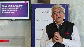 VDMA India MD, Underscores Coimbatore&rsquo;s Industrial Depth at  Indo&ndash;European Business Forum