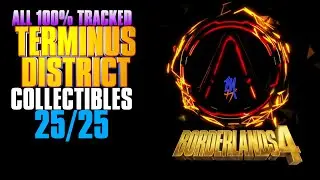 Borderlands 4 | Терминус Дистрикт | Все коллекционные предметы собраны на 100% (отслеживается 25/25)