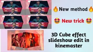 3D Cube effect slideshow edit in kinemaster