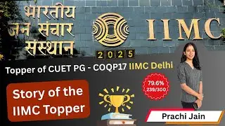 IIMC 2025 Entrance Topper, Highest Score in CUET PG - COQP17 Mass Communication Paper