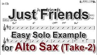 Just Friends - Easy Solo Example for Alto Sax (Take-2)