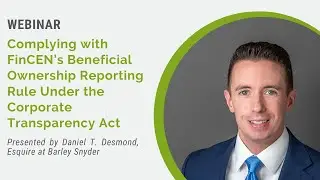 Corporate Transparency Act - Beneficial Ownership Reporting