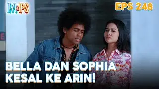 Bella dan Sophia kesal ke Arin | IPA & IPS | EPS.248 (4/5)