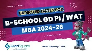 Expected GDPI / WAT Dates for B-Schools : MBA 2024 - CAT 2023, XAT, NMAT