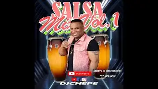 SALSA MIX VOL. 1 DISFUTALAS 🥁 DJCHEPE