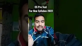CS Pre Exam Test New Syllabus 2022 How to complete pre-test cs executive/ Pre exam cs Professional