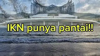 Sudut IKN yang harus sahabat tau😃  #ikn #iknnusantara 
