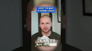 How Much It Costs to Buy a Home in 2025