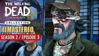 The Walking Dead Collection (Season 2 - Episode 3) [Remastered]