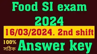 food si exam 2024 answer key/ food si exam 2nd shift answer key/ food si corruption/ question paper