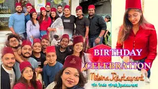শুভ জন্মদিন /Birthday celebration /Indo Arabian Food / Mobina resturant / Manndii / Arabian food