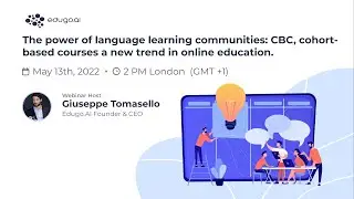 The power of language learning communities: CBC cohort-based courses a new trend in online education