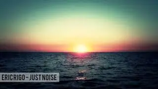 Eric Rigo - Just Noise