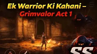 Grimvalor| Warrior ki Kahani: Revenge, Pain & Victory | Gaming Story