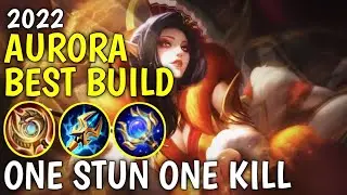 AURORA BEST BUILD 2022 | TOP 1 GLOBAL AURORA BUILD GUIDE | AURORA FOXY LADY GAMEPLAY - MLBB