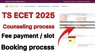 TG ECET 2025 COUNSELING PROCESS STEP BY STEP | ECET COUNSELING FEE & SLOT BOOKING