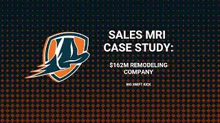 Sales MRI Case Study: $40M Oil and Gas Pipeline Company