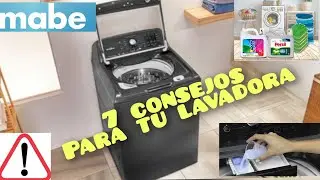 7 CONSEJOS para cuidar tu lavadora . #mabe #lavadoras