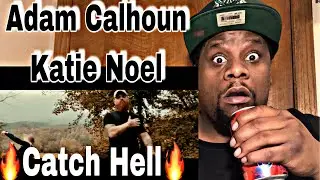 Adam Calhoun - Catch Hell feat. Katie Noel (Official Video) Reaction