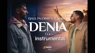 Djalil Palermo - Denia ft ‪@ZumaWoed‬ معروفة ظالمة نتيا (INSTRUMENTAL)