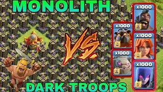 MONOLITH VS DARK TROOPS || IMPOSSIBLE BASE VS DARK TROOPS || clash of clans ||