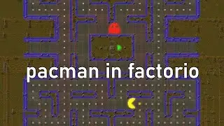 Pacman in Factorio