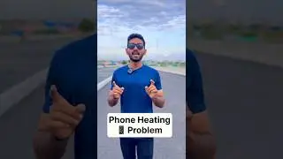 Phone Heating Problem ✅✅✅🚨📱 #shorts #viral #mobile #heating #latest #viralvideos #facts #fact