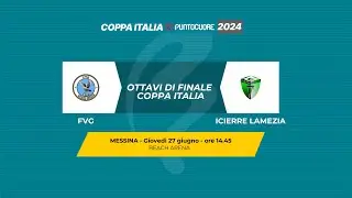 Beach Soccer 2024 Coppa Italia | FVG - ICIERRE LAMEZIA