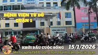 BỆNH VIỆN TỪ DŨ....HÀNH TRÌNH CUỘC SỐNG MỚI,,,15/1/2026