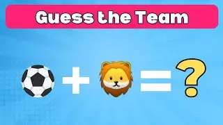 Guess The Premier League Team By Emojis | Football Quiz 2023