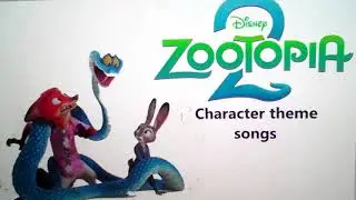 Zootopia 2 🐍 Character theme songs