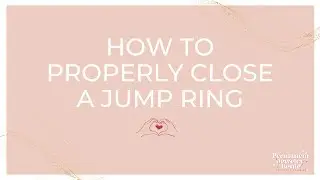 How to Close a Jump Ring for Permanent Jewelry | Master Your Weld with Permanent Jewelry Bestie