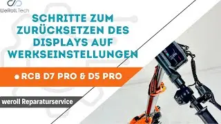 RCB D7  & D5  Display-Fehler beheben | In 3 einfachen Schritten auf Werkseinstellungen zur&uuml;cksetzen!