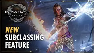 The Elder Scrolls Online &ndash; Introducing Subclassing