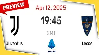 Serie A | Juventus vs Lecce - prediction, team news, lineups | Preview