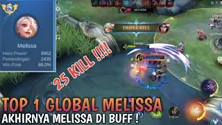 Akhirnya Melissa Di Buff !! Solo Rank Back To Top 1 Global Melissa - MOBILE LEGENDS