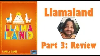Llamaland - Part 3: game review [JLTEI]