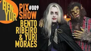 BEN-YUR PIX SHOW ESPECIAL DE HALLOWEEN com BENTO RIBEIRO & YURI MORAES #009